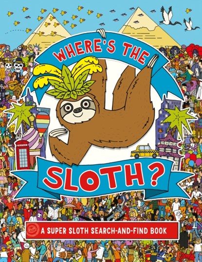 Where's the Sloth?, Andy Rowland - Paperback - 9781789290677