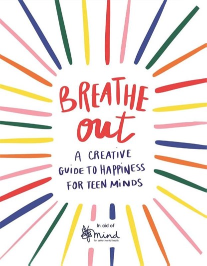 Breathe Out, MIND - Paperback - 9781789292626