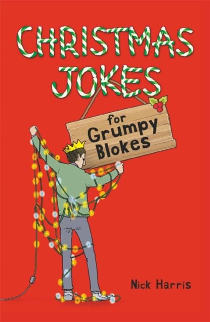 Christmas Jokes for Grumpy Blokes, Nick Harris - Paperback - 9781789292794