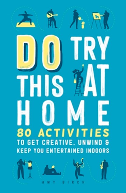 Do Try This at Home, Amy Birch - Paperback - 9781789293265