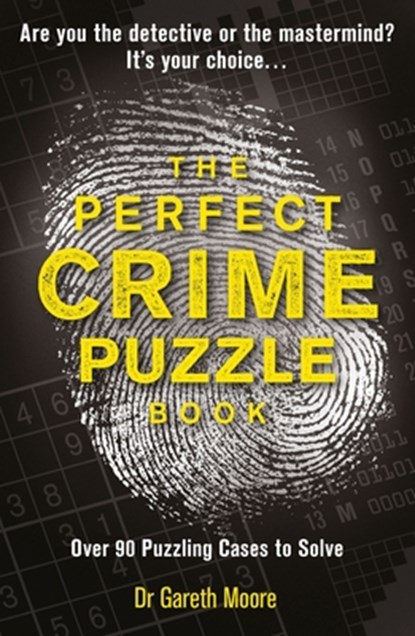 The Perfect Crime Puzzle Book, Dr Gareth Moore - Paperback - 9781789293357
