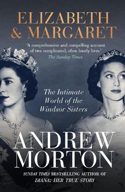 Elizabeth & Margaret, Andrew Morton - Paperback - 9781789294231