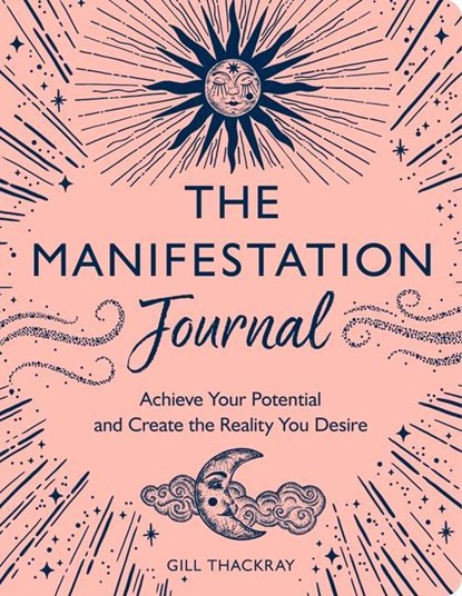 The Manifestation Journal, Gill Thackray - Paperback - 9781789294651