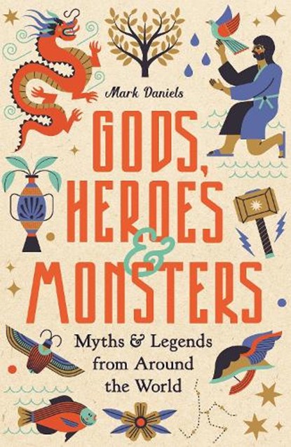 Gods, Heroes and Monsters, Mark Daniels - Gebonden - 9781789295542