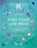Find Your Life Path, Carolyne Faulkner - Paperback - 9781789295986