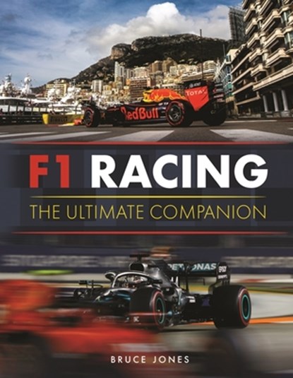 F1 Racing: The Ultimate Companion, Bruce Jones - Gebonden - 9781789296013