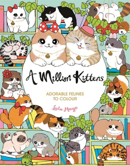 A Million Kittens, Lulu Mayo - Paperback - 9781789296099