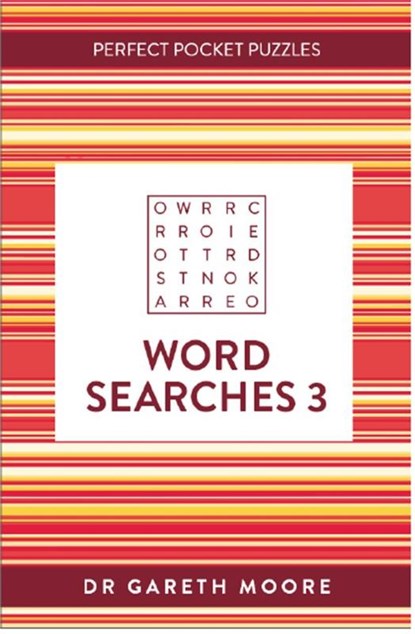 Perfect Pocket Puzzles: Word Searches 3, Dr Gareth Moore - Paperback - 9781789299755