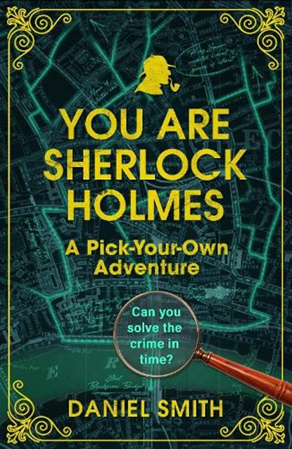 You Are Sherlock Holmes, Daniel Smith - Gebonden - 9781789299984