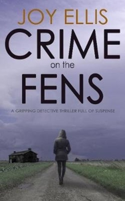 Crime on the Fens, Joy Ellis - Paperback - 9781789312782