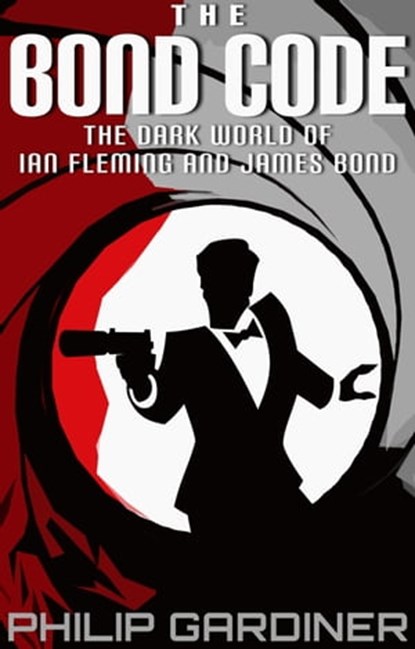 The Bond Code, Philip Gardiner ; Emma Wilkinson - Ebook - 9781789322439