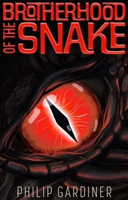 Brotherhood of the Snake, Philip Gardiner ; Emma Wilkinson - Ebook - 9781789322460