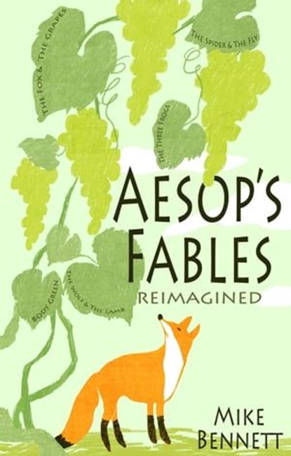 Aesop's Fables Reimagined, Mike Bennett ; Emma Wilkinson - Ebook - 9781789322521