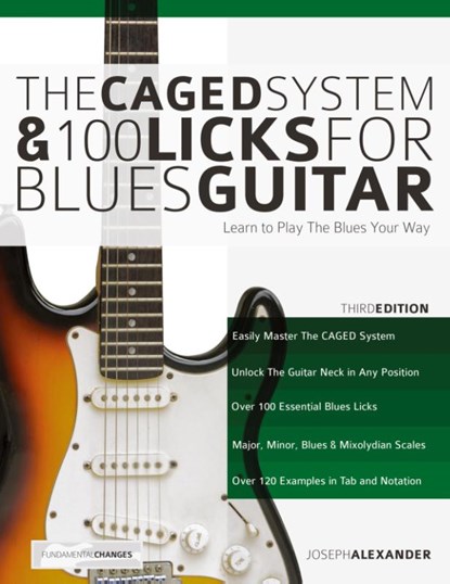 The CAGED System and 100 Licks for Blues Guitar, Joseph Alexander - Paperback - 9781789330014