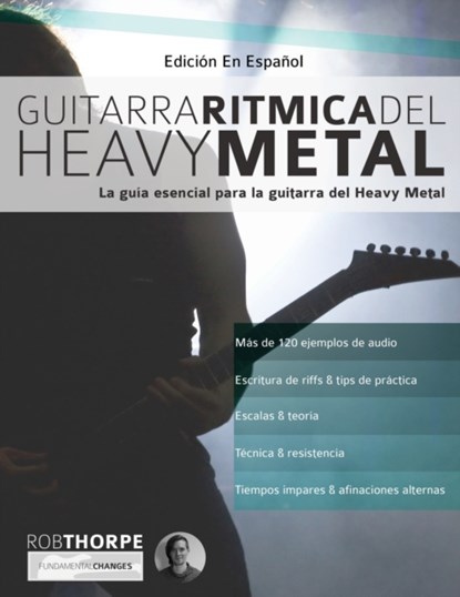 Guitarra Rítmica del Heavy Metal, Rob Thorpe ; Joseph Alexander - Paperback - 9781789330113
