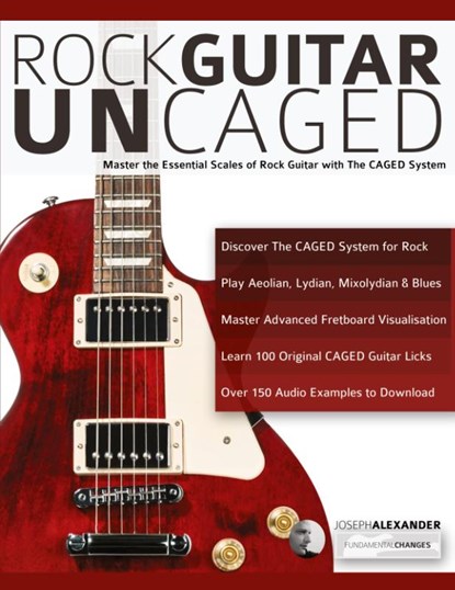 Rock Guitar Un-CAGED, Joseph Alexander - Paperback - 9781789330465