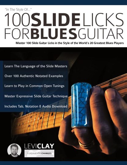 100 Slide Licks For Blues Guitar, Levi Clay ; Joseph Alexander - Paperback - 9781789331516