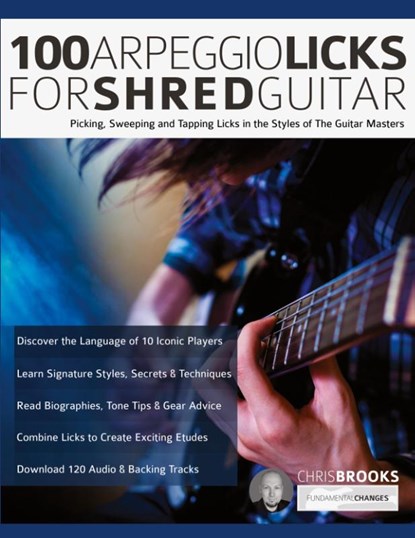 100 Arpeggio Licks for Shred Guitar, Chris Brooks ; Joseph Alexander - Paperback - 9781789332261