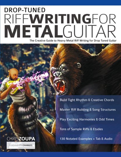 Drop-Tuned Riff Writing for Metal Guitar, Chris Zoupa ; Joseph Alexander - Paperback - 9781789333657