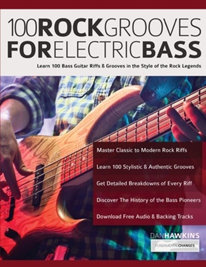 100 Rock Grooves for Electric Bass, Dan Hawins ; Joseph Alexander - Paperback - 9781789333862