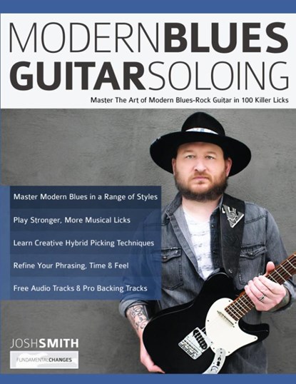 Modern Blues Guitar Soloing, Josh Smith ; Tim Pettingale ; Joseph Alexander - Paperback - 9781789333893