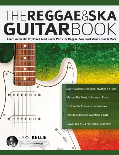 The Reggae & Ska Guitar Book, Daryl Kellie ; Joseph Alexander - Paperback - 9781789334111