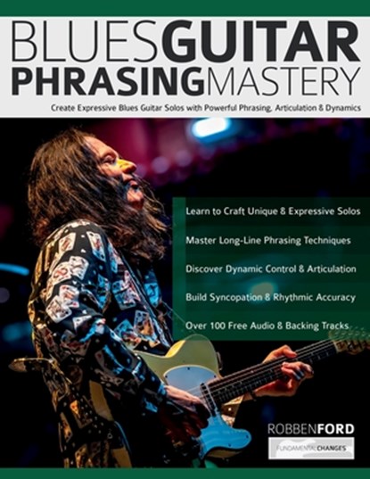 Robben Ford, Robben Ford ; Tim Pettingale ; Joseph Alexander - Paperback - 9781789334548