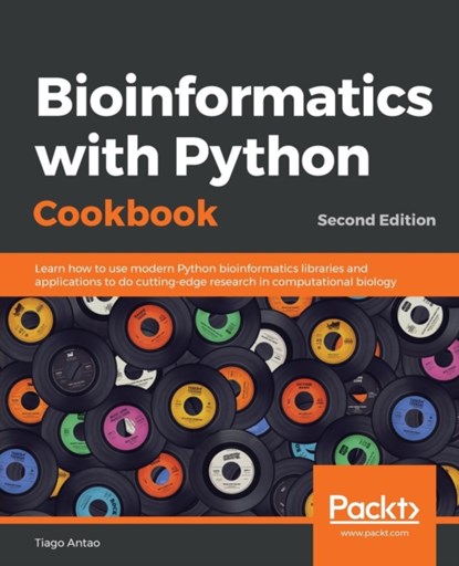 Bioinformatics with Python Cookbook, Tiago Antao - Paperback - 9781789344691