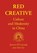 Red Creative, JUSTIN (MONASH UNIVERSITY,  USA) O'Connor ; Xin Gu - Paperback - 9781789382303