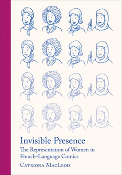 Invisible Presence, Catriona (University of London Institute in Paris) MacLeod - Paperback - 9781789386813