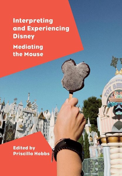Interpreting and Experiencing Disney, Priscilla (Southern New Hampshire University Hobbs - Paperback - 9781789387629