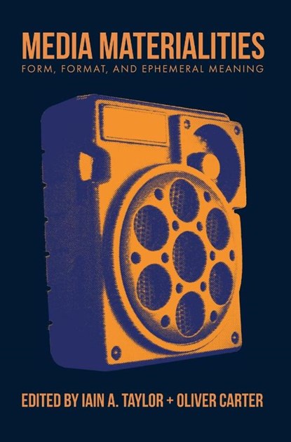 Media Materialities, Iain A. (Birmingham City University Taylor ; Dr. Oliver Carter - Gebonden - 9781789388176