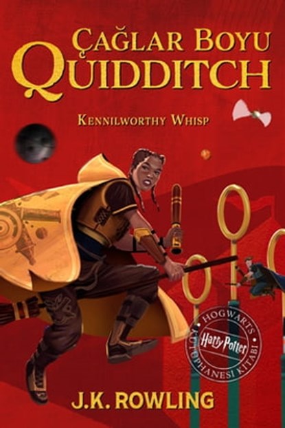 Çağlar Boyu Quidditch, J.K. Rowling ; Kennilworthy Whisp - Ebook - 9781789391541