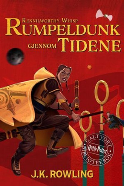 Rumpeldunk gjennom tidene, J.K. Rowling ; Kennilworthy Whisp - Ebook - 9781789391893