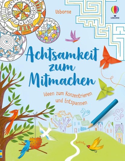 Achtsamkeit zum Mitmachen, Alice James ; Lara Bryan ; Eddie Reynolds ; Darran Stobbart - Paperback - 9781789418804