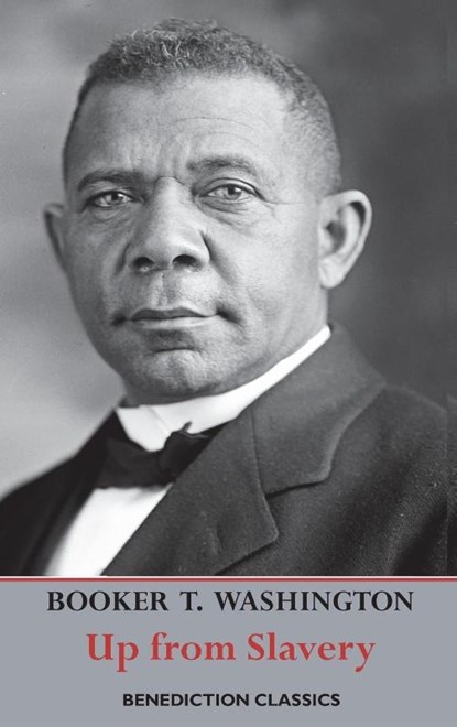 Up from Slavery, Booker T Washington - Gebonden - 9781789431162