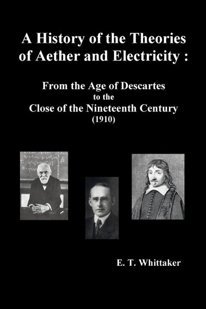 A History of the Theories of Aether and Electricity, Edmund Taylor Whittaker - Paperback - 9781789431537