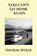 You Can't Go Home Again, Thomas Wolfe - Paperback - 9781789432022