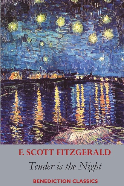 Tender is the Night, Francis Scott Fitzgerald - Paperback - 9781789433418