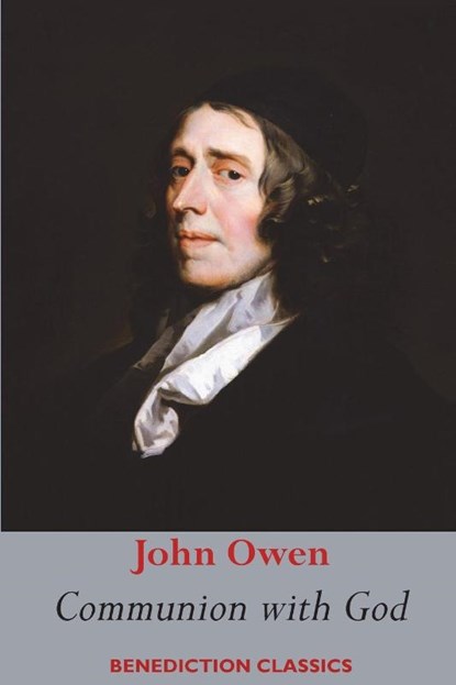 Communion with God, John Owen - Paperback - 9781789433821