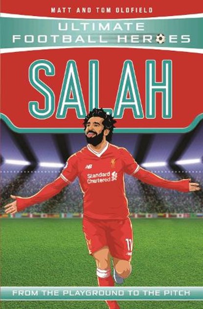 Ultimate Football Heroes: Salah (Wing Wizards 3), Ultimate Football Heroes ; Matt & Tom Oldfield - Paperback - 9781789460063