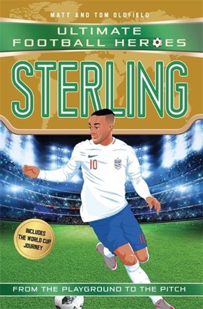 Sterling (Ultimate Football Heroes - the No. 1 football series), Matt & Tom Oldfield - Paperback - 9781789460537
