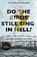 Do the Birds Still Sing in Hell?, Horace Greasley - Paperback - 9781789461619