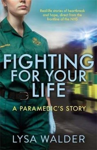 Fighting For Your Life, Lysa Walder - Paperback - 9781789462043