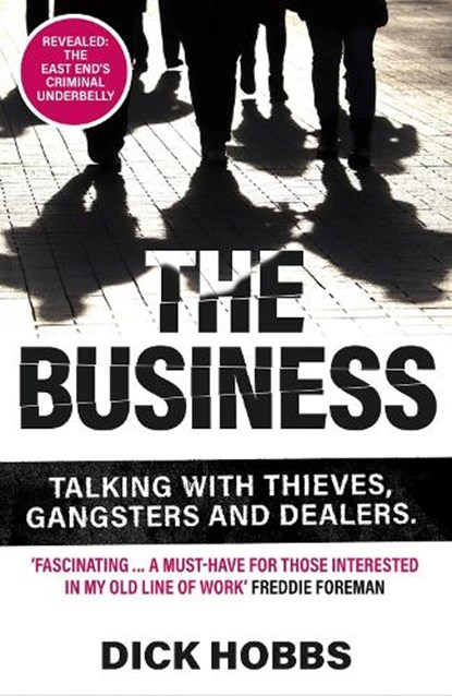 The Business, Dick Hobbs - Paperback - 9781789464146