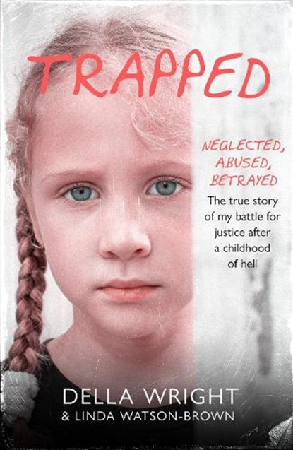 Trapped, Della Wright ; Linda Watson-Brown - Paperback - 9781789465129