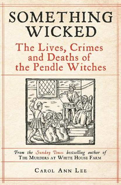 Something Wicked, Carol Ann Lee - Gebonden - 9781789465839