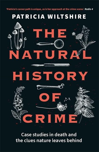 The Natural History of Crime, Patricia Wiltshire - Paperback - 9781789466522