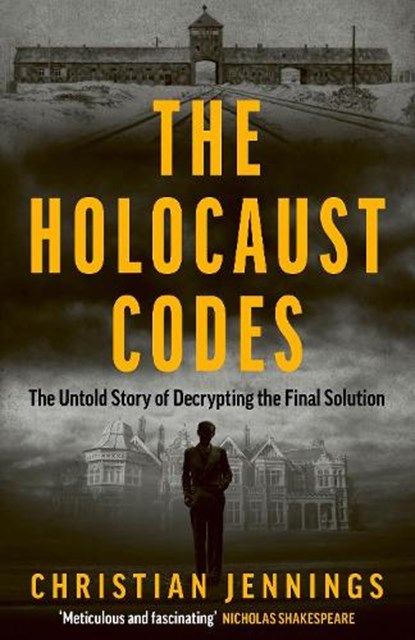 The Holocaust Codes, Christian Jennings - Gebonden - 9781789467260