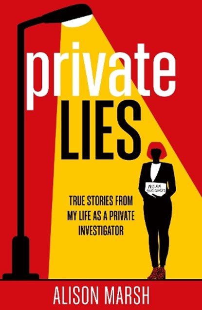 Private Lies, Alison Marsh - Gebonden - 9781789468403